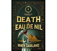 Rhen Garland Death in Eau De Nil (Tascabile) Versipellis Mysteries