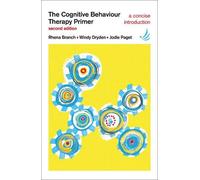 Rhena Branch Windy Dryden Jodie P The Cognitive Behaviour Therapy Pr (Tascabile)