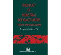 Rheology of Industrial Polysaccharides: Theory and Applications