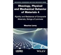 Rheology, Physical and Mechanical Behavior of Materials 4: Rigidity and Resistance of Composite Materials, Sizings of Laminate