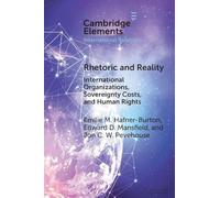 Rhetoric and Reality: International Organizations, Sovereignty Costs, and Human Rights