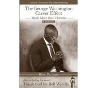 Rhett Barbaree The George Washington Carver Effect (Tascabile)