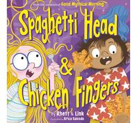 Rhett McLaughlin Link Neal Spaghetti Head & Chicken Fingers (Copertina rigida)