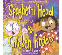 Rhett McLaughlin Link Neal Spaghetti Head & Chicken Fingers (Copertina rigida)