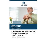 Rheumatoide Arthritis in der geriatrischen Bevölkerung: Autonomie und Lebensqualität