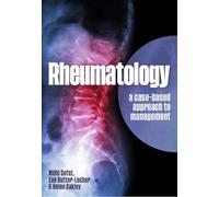 Rheumatology: A Case-based Approach to Management
