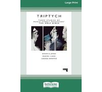 Rhian Jones Daniel Lukes and Wodtke Triptych (Tascabile)