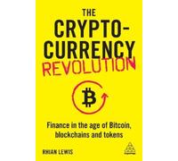 Rhian Lewis The Cryptocurrency Revolution (Tascabile)