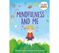 Rhianna Watts Mindful Spaces: Mindfulness and Me (Copertina rigida)