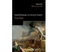 Rhiannon Ash Oxford Readings in Tacitus (Copertina rigida)