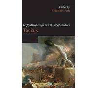 Rhiannon Ash Oxford Readings in Tacitus (Copertina rigida)