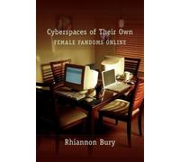 Rhiannon Bury Cyberspaces of Their Own (Tascabile) Digital Formations