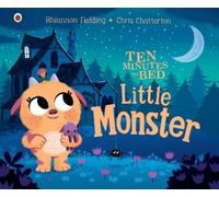 Rhiannon Fielding Little Monster (Copertina rigida) Ten Minutes to Bed