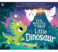Rhiannon Fielding Ten Minutes to Bed: Little Dinosaur (Tascabile)