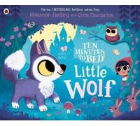 Rhiannon Fielding Ten Minutes to Bed: Little Wolf (Libro di cartone)