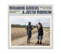 - Rhiannon Giddens e Justin Robinson - What Did The Blackbird Say To The Crow - LP (analogico)
