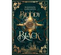 Rhiannon Hargadon Bloody Black (Copertina rigida)