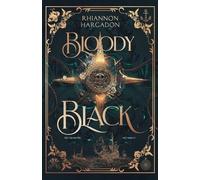 Rhiannon Hargadon Bloody Black (Tascabile)