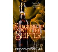 Rhiannon Hartley Shacking Up With The Shifter (Tascabile)