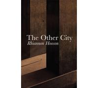 Rhiannon Hooson The Other City (Tascabile)
