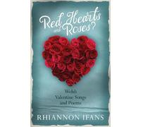 Rhiannon Ifans Red Hearts and Roses? (Tascabile)