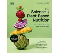 Rhiannon Lambert The Science of Plant-based Nutrition (Copertina rigida)