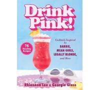 Rhiannon Lee Drink Pink (Copertina rigida)