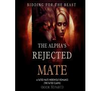 Rhiannon Volkov The Alpha's Rejected Mate (Tascabile)