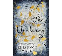 Rhiannon Ward The Quickening (Tascabile)