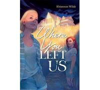 Rhiannon Wilde Where You Left Us (Copertina rigida)