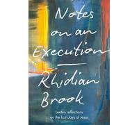 Rhidian Brook Notes on an Execution (Tascabile)