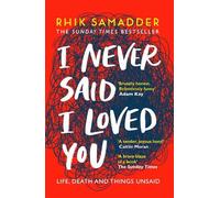 Rhik Samadder I Never Said I Loved You (Tascabile)