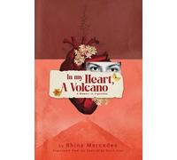 Rhina M Ramos In My Heart, A Volcano (Tascabile)
