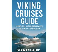 RHINE RIVER SECRETS: From Ancient Legends to Modern Cruises Through Europe