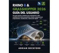 Rhino 8 & Grasshopper 2026 Guía del Usuario