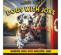 Rhino Beetle Press Meet the Dogs with Jobs (Tascabile)