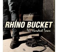 Rhino Bucket Hardest Town (CD)