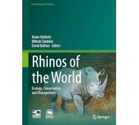 Rhinos of the World: Ecology, Conservation and Management