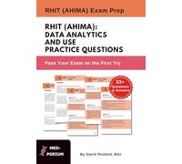 RHIT (AHIMA): Data Analytics and Use Practice Questions: AHIMA Exam Preparation