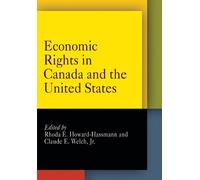 Rhoda E. Howard-Hassma Economic Rights in Canada and the United Stat (Tascabile)