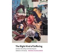 Rhoda Kanaaneh The Right Kind of Suffering (Copertina rigida)