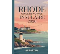 Rhode Guide De Voyage Insulaire 2026: Guide du voyageur pour explorer les plages, la gastronomie, les paysages côtiers et conseils pratiques pour les visiteurs novices