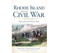 Rhode Island and the Civil War (Tascabile)