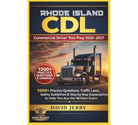 RHODE ISLAND CDL: COMMERCIAL DRIVER TEST PREP 2026/2027