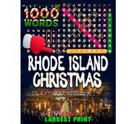 Rhode Island Christmas Word Search (Large Print): 50 Local Word-Find Puzzles • 20 Words Each • 1000 Rhode Island Terms • Answers Included • Easy to Read for Adults & Seniors