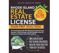 RHODE ISLAND REAL ESTATE LICENSE EXAM PREP 2025/2026: The Essential Study Guide With 400 Expertly Explained Practice Questions, Full Test Coverage, ... Salesperson and Broker Exams With Confidence