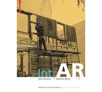 Rhode Island Schoo Int AR Interventions and Adaptive Reuse Interven (Tascabile)