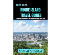 RHODE ISLAND TRAVEL GUIDES: Explore the best places to see and Eat, and Enjoy in the ocean state