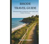 RHODE TRAVEL GUIDE: A Practical Guide to Landmarks, Food, Culture, and Outdoor Adventures
