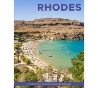 Rhodes: A Visual Travel Guide in 50 Capitvating Images